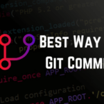 Best Practices to Git Commit