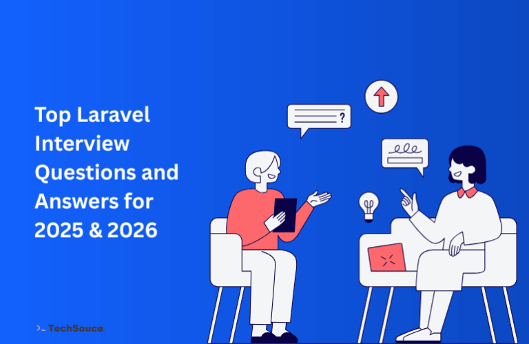 Top Laravel Interview Questions and Answers for 2025 & 2026