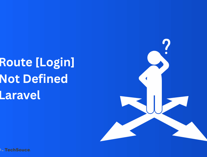 Route [Login] Not Defined Laravel